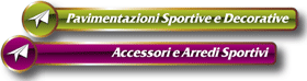 Pavimentazioni Sportive e Decorative - Accessori e Arredi Sportivi